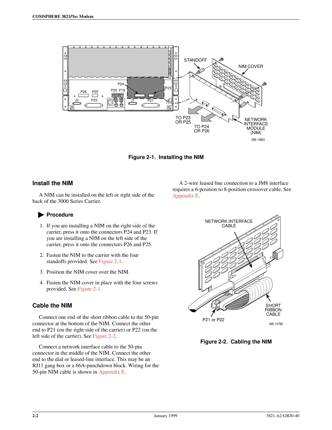 Paradyne 3821PLUS manual Install the NIM, Cable the NIM, Procedure 