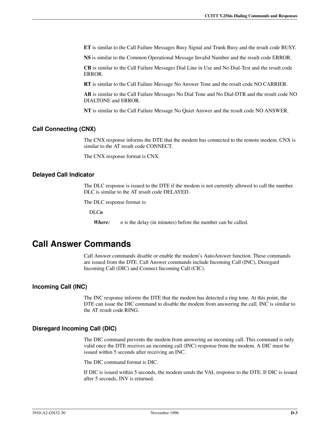 Paradyne 3910 operation manual Call Answer Commands, Call Connecting CNX, Delayed Call Indicator, Incoming Call INC 