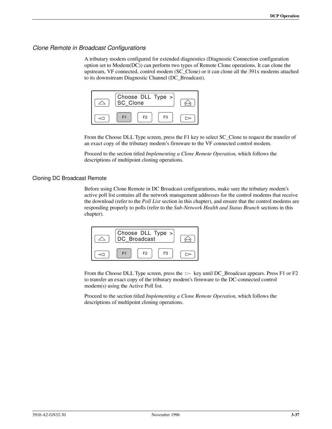 Paradyne 3910 operation manual Choose DLL Type SCClone, Cloning DC Broadcast Remote, Choose DLL Type DCBroadcast 