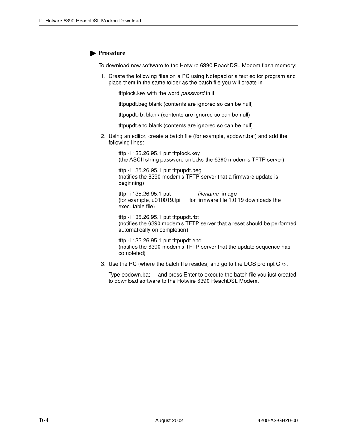 Paradyne 4200 manual Tftp -i 135.26.95.1 put tftplock.key, Tftp -i 135.26.95.1 put tftpupdt.beg 