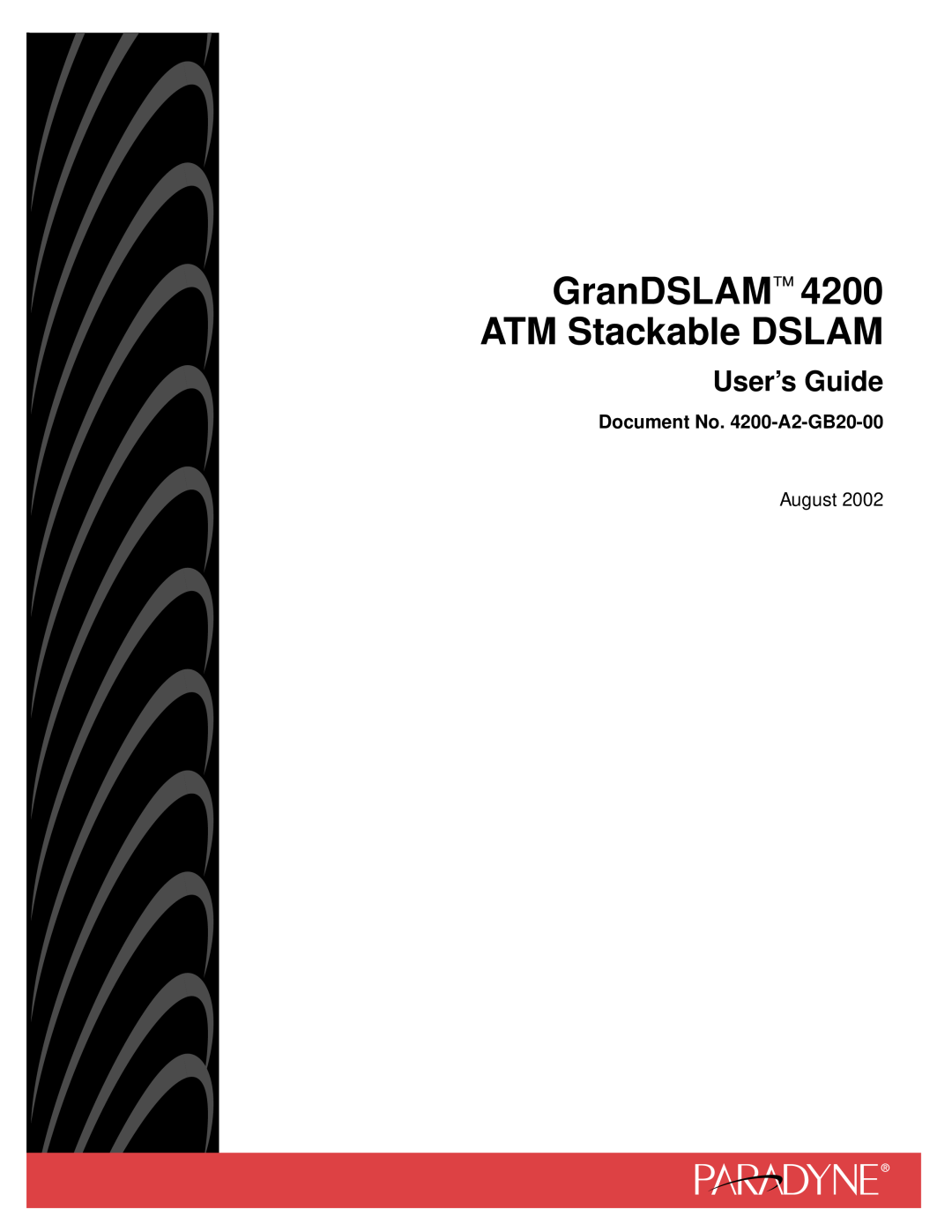 Paradyne manual GranDSLAM ATM Stackable DSLAM, User’s Guide, Document No. 4200-A2-GB20-00, August 
