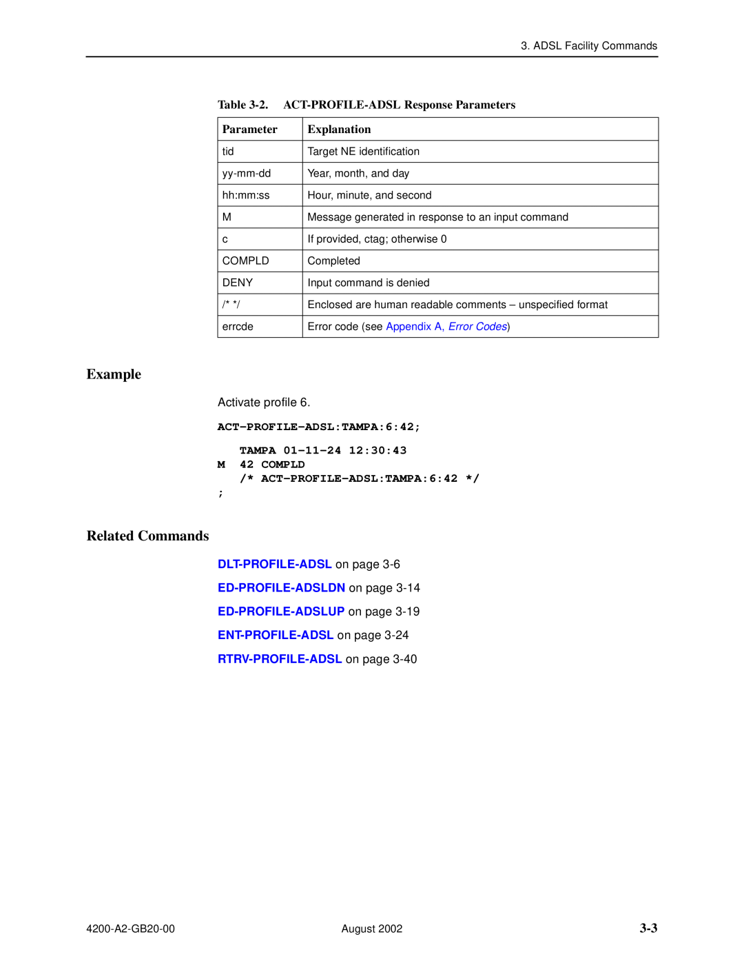 Paradyne 4200 Example, Related Commands, 2. ACT-PROFILE-ADSL Response Parameters, Explanation, ACT-PROFILE-ADSLTAMPA642 
