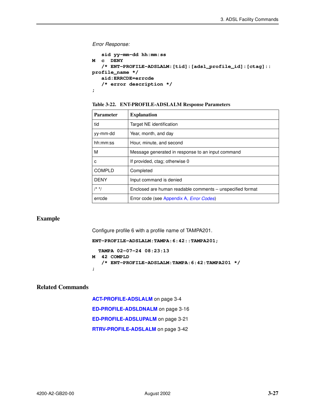 Paradyne 4200 manual 3-27, ENT-PROFILE-ADSLALMtidadslprofileidctag profilename aidERRCDE=errcde, Example, Related Commands 