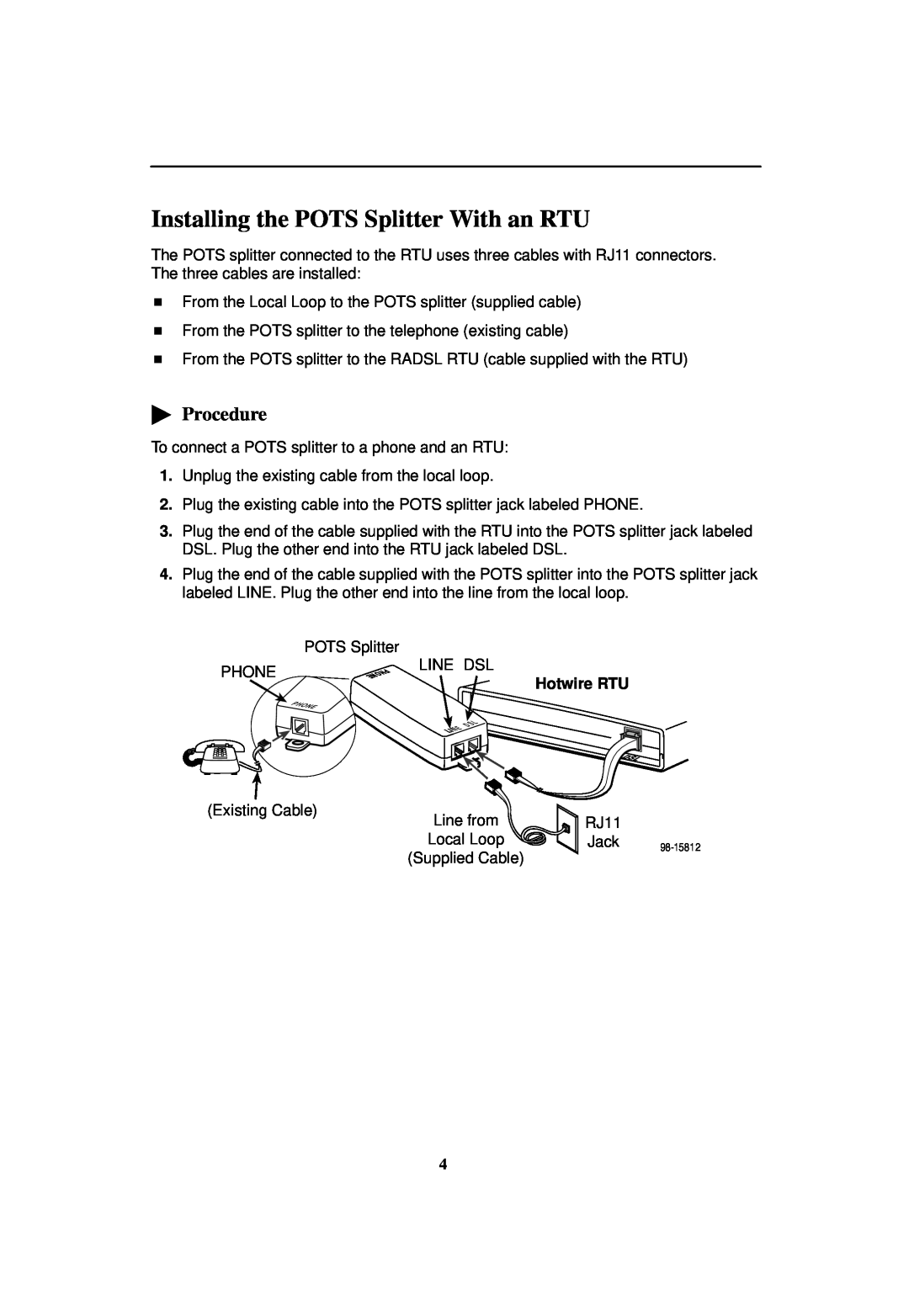 Paradyne 5038-A1-00 installation instructions Installing the POTS Splitter With an RTU, Hotwire RTU, Procedure 
