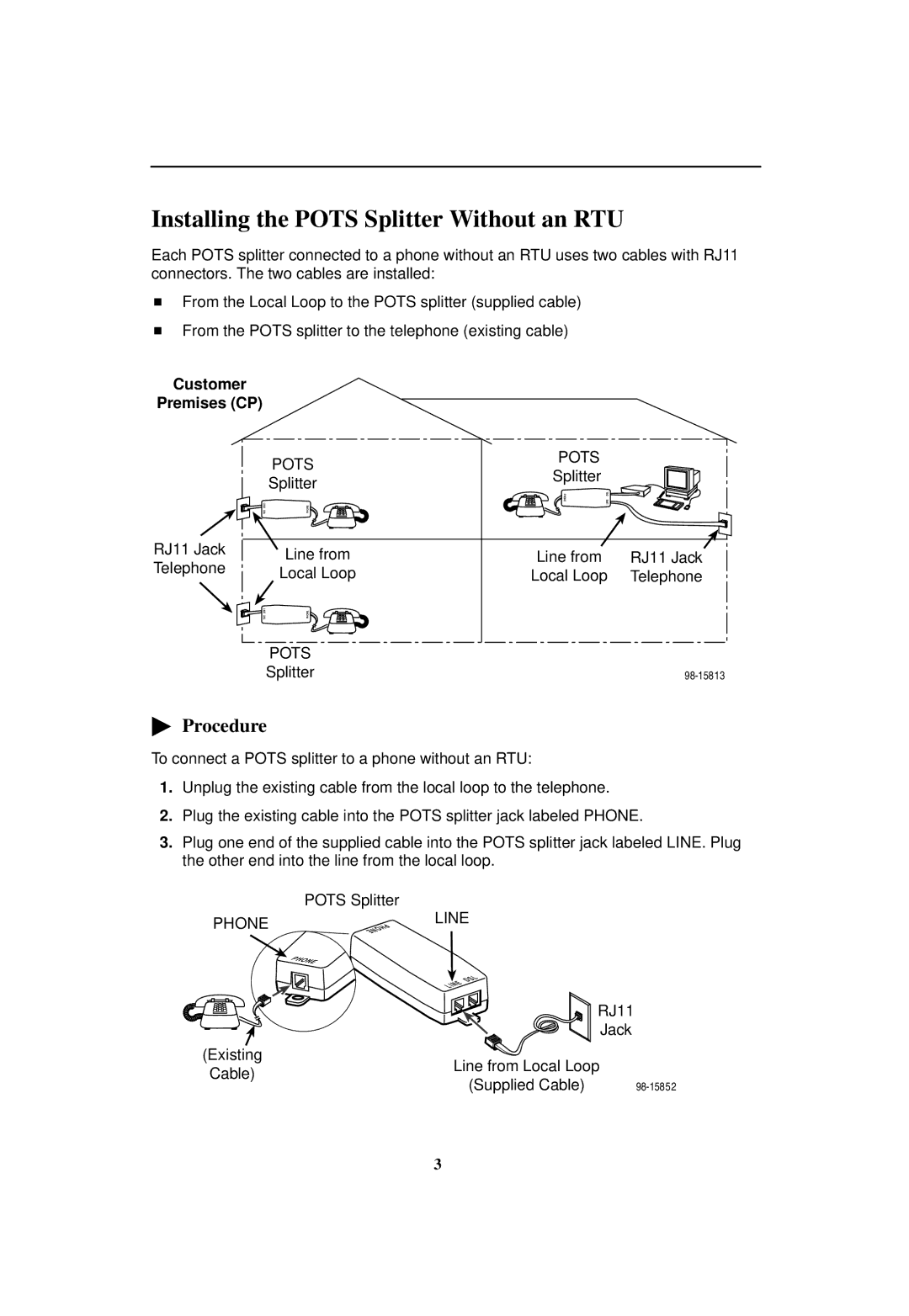 Paradyne 5038-A1-00 installation instructions Installing the Pots Splitter Without an RTU, Procedure, Customer Premises CP 