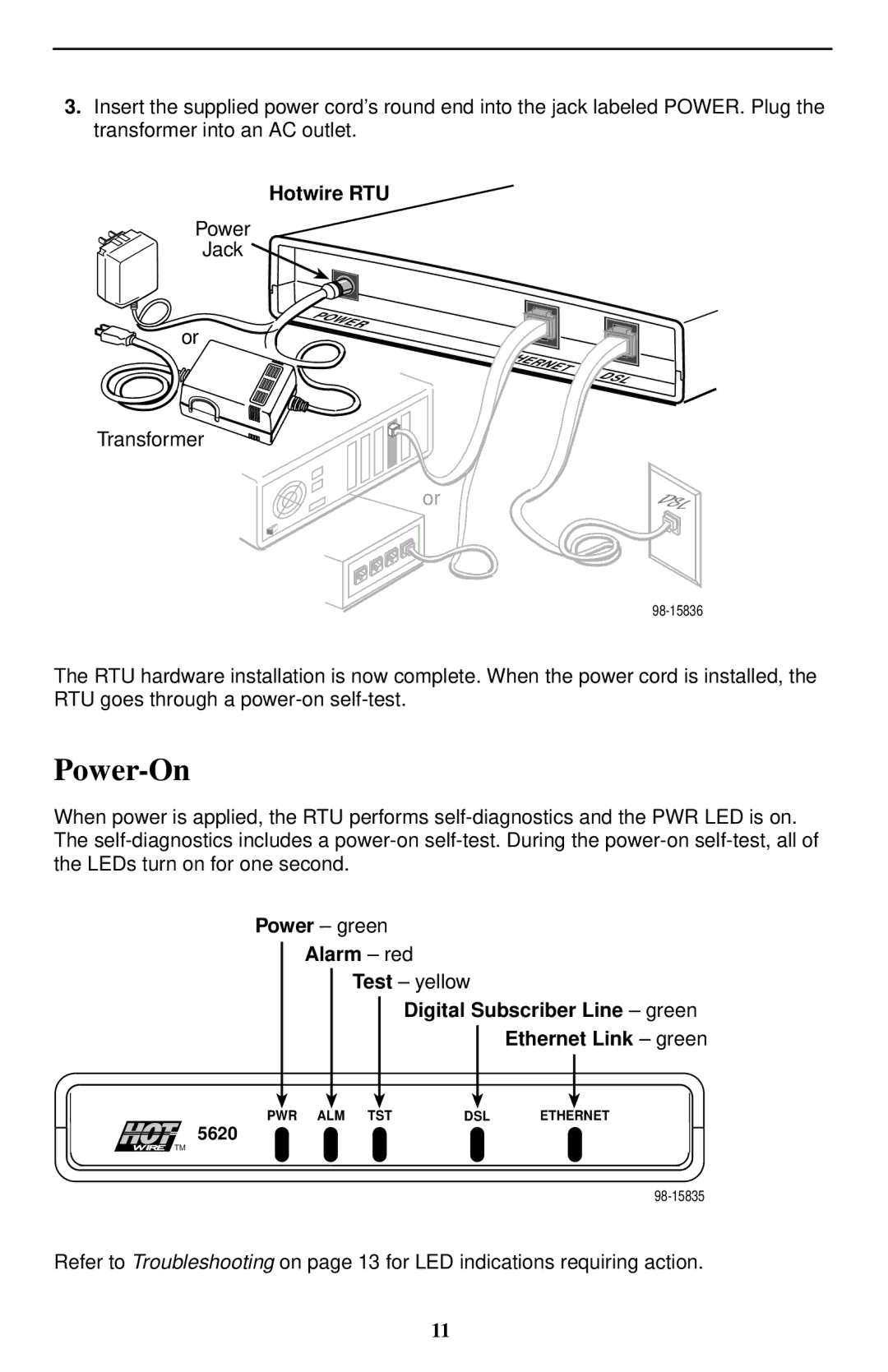 Paradyne 5620-A2-GN11-30 installation instructions Power-On, Alarm red, Digital Subscriber Line green Ethernet Link green 