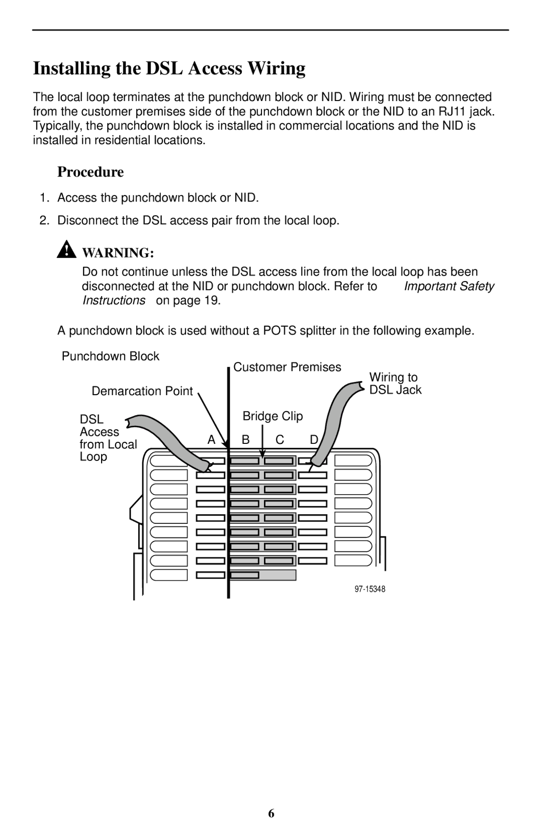 Paradyne 5620-A2-GN11-30 installation instructions Installing the DSL Access Wiring, Procedure, Punchdown Block 