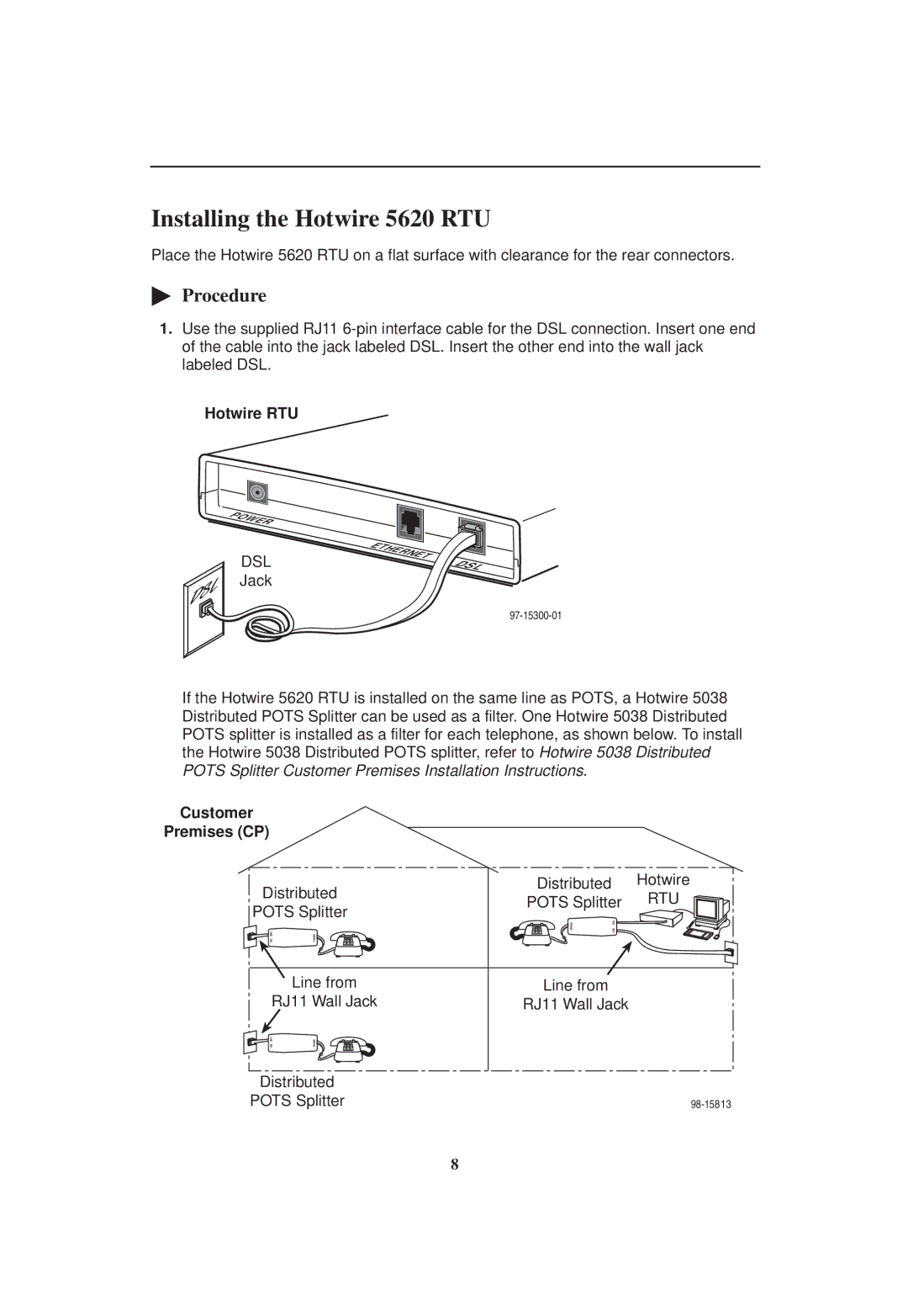 Paradyne installation instructions Installing the Hotwire 5620 RTU, Hotwire RTU, Pots Splitter 