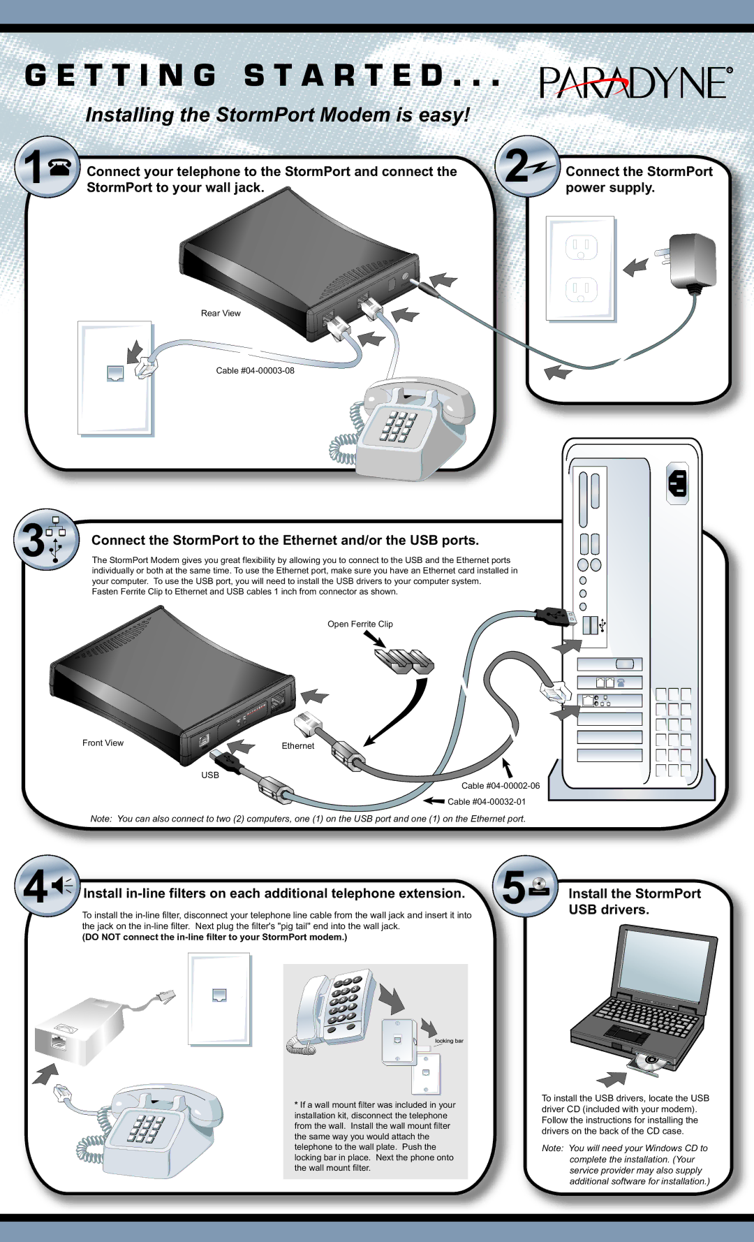 Paradyne 620 Connect your telephone to the StormPort and connect, StormPort to your wall jack Power supply, USB drivers 