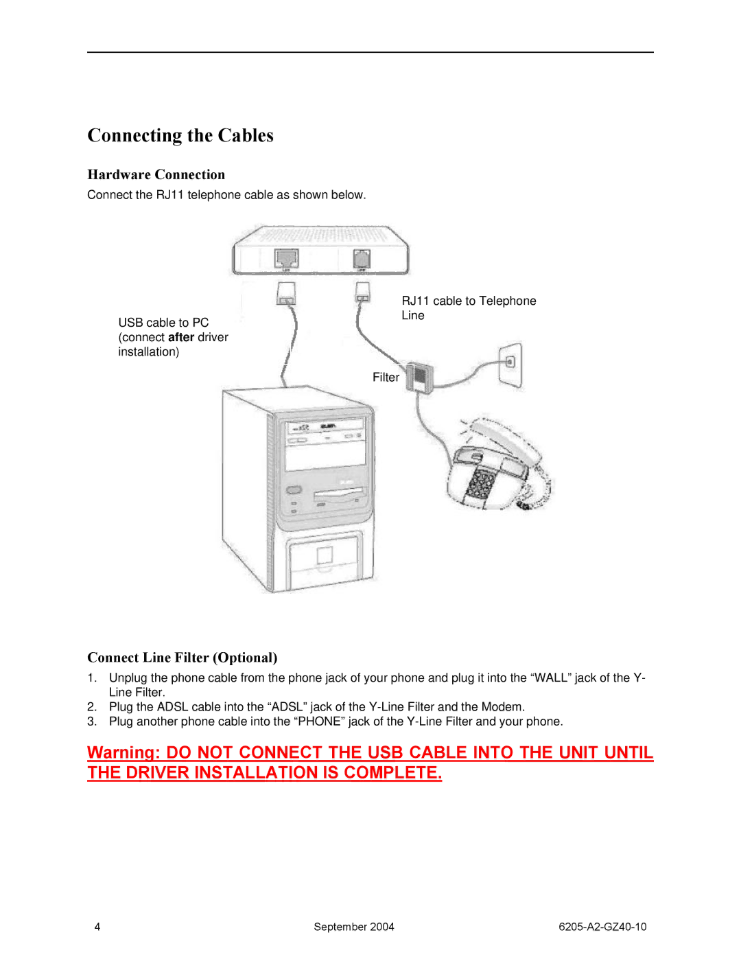 Paradyne 6205 installation instructions Connecting the Cables, Hardware Connection, Connect Line Filter Optional 