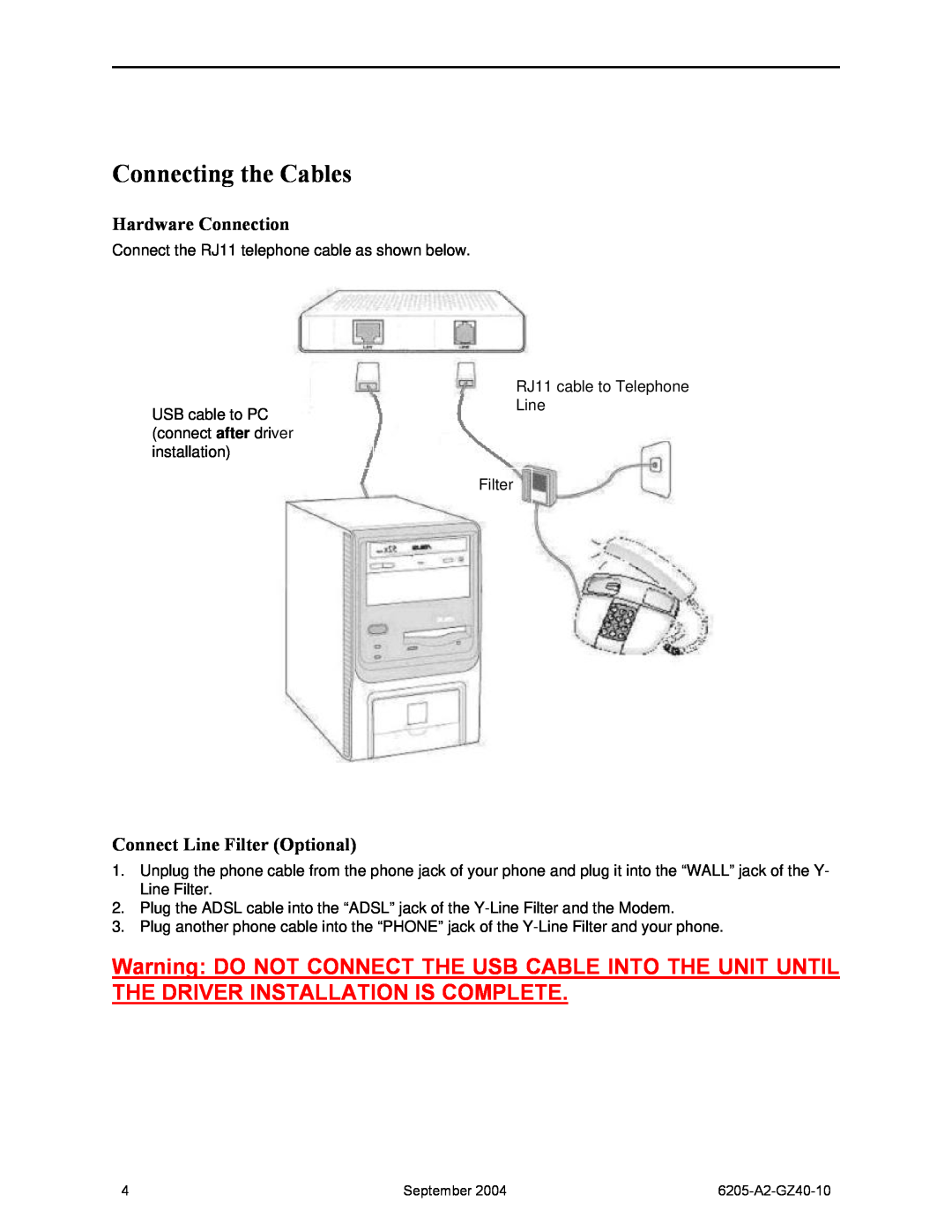 Paradyne 6205 installation instructions Connecting the Cables, Hardware Connection, Connect Line Filter Optional 