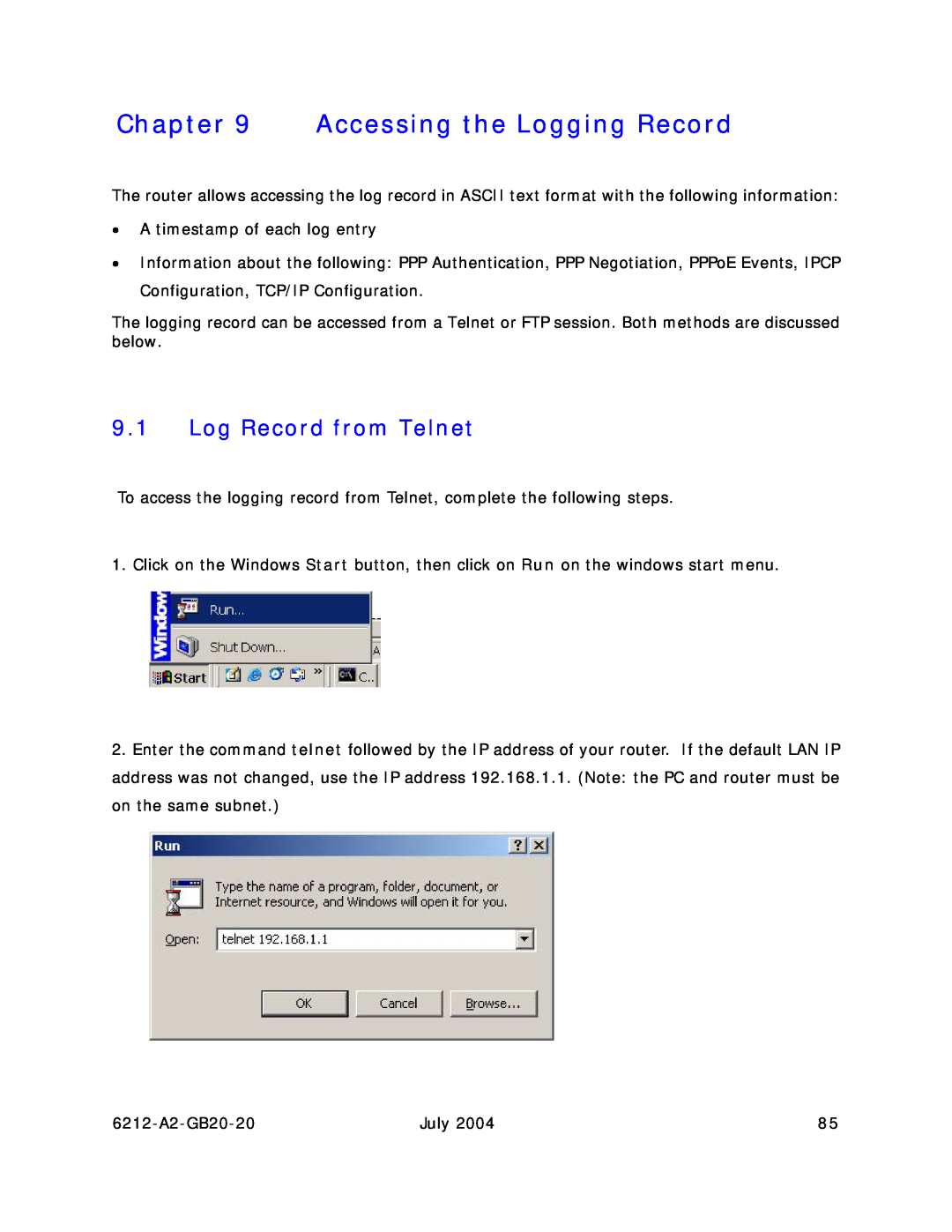 Paradyne 6212 manual Accessing the Logging Record, Log Record from Telnet 