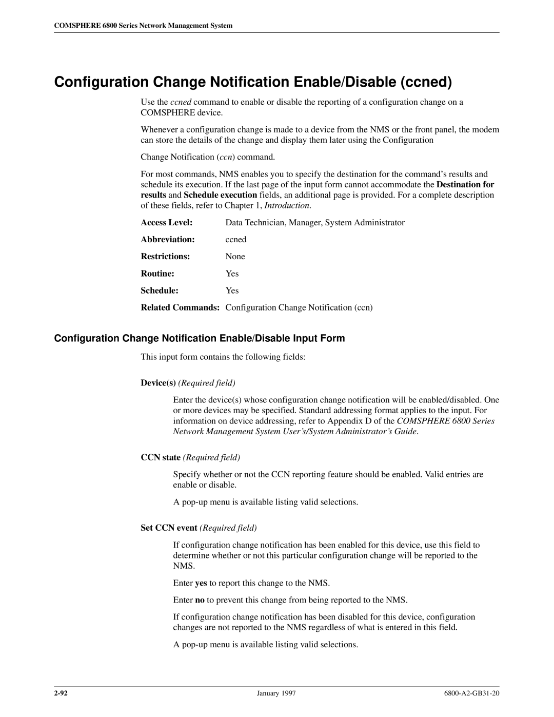 Paradyne 6800 manual Configuration Change Notification Enable/Disable ccned, CCN state Required field 