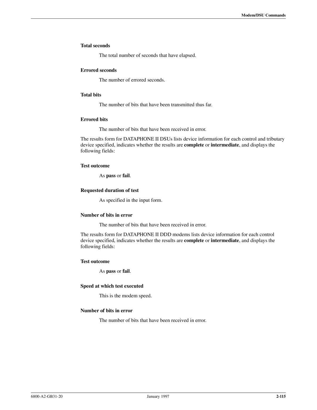 Paradyne 6800 manual Test outcome As pass or fail Requested duration of test 