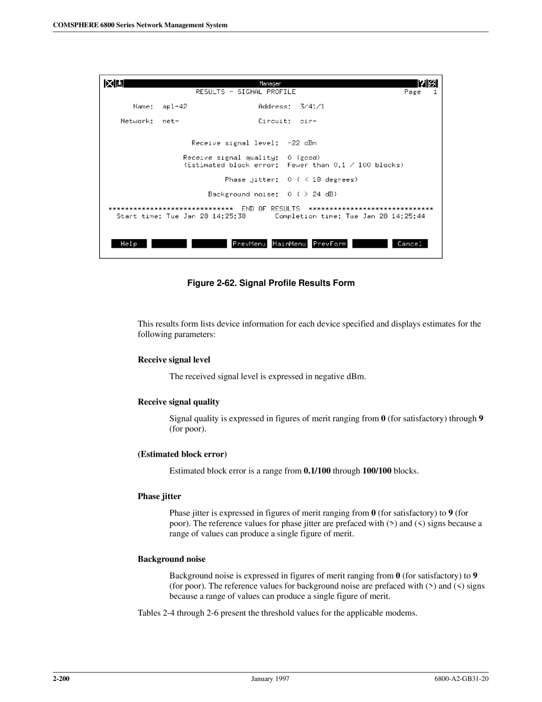 Paradyne 6800 manual Receive signal level, Receive signal quality, Estimated block error, Phase jitter, Background noise 