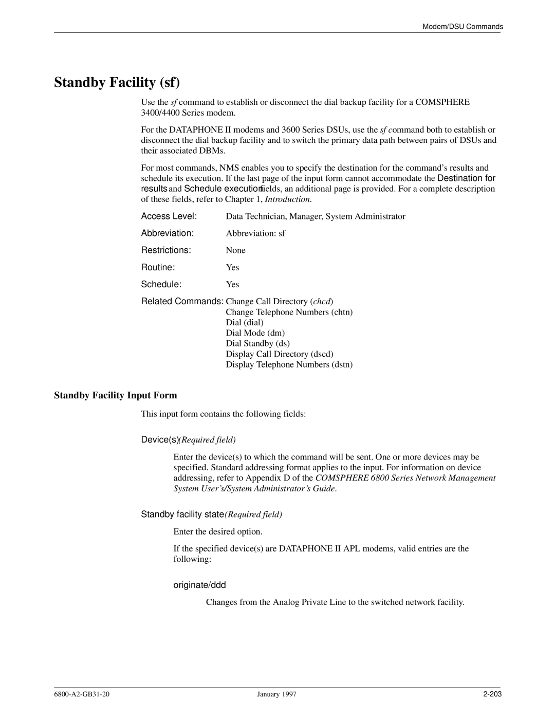 Paradyne 6800 manual Standby Facility sf, Standby Facility Input Form, Standby facility state Required field, Originate/ddd 