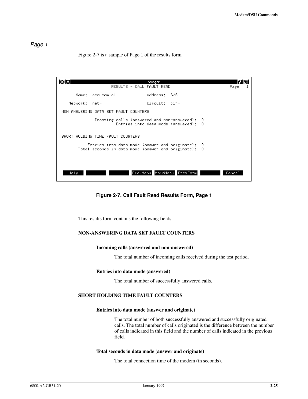 Paradyne 6800 manual Incoming calls answered and non-answered, Entries into data mode answered 