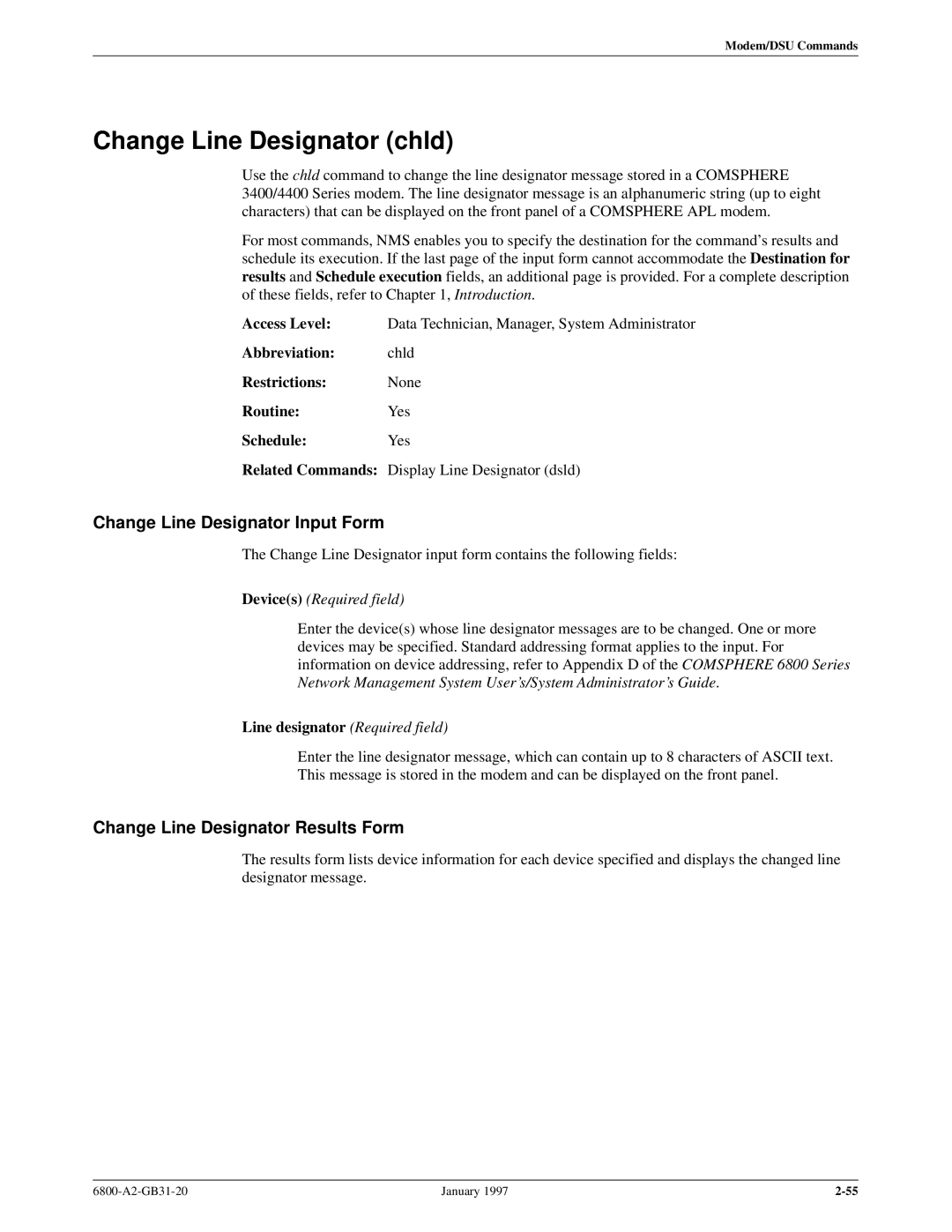 Paradyne 6800 manual Change Line Designator chld, Change Line Designator Input Form, Change Line Designator Results Form 