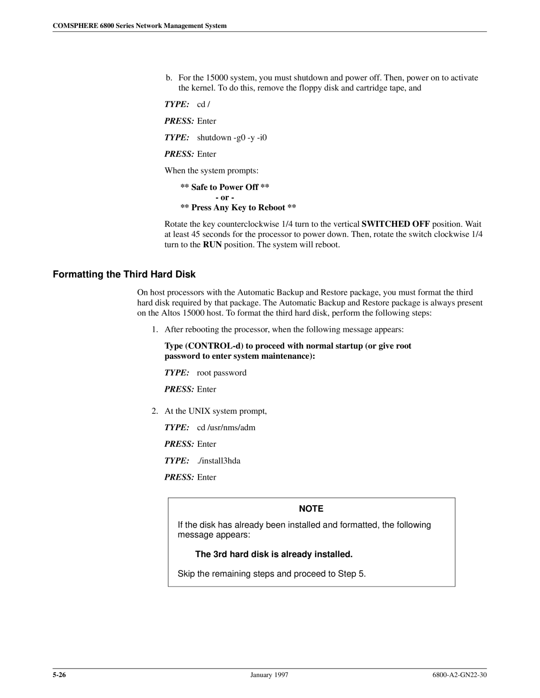 Paradyne 6800 manual Formatting the Third Hard Disk, Safe to Power Off Press Any Key to Reboot 