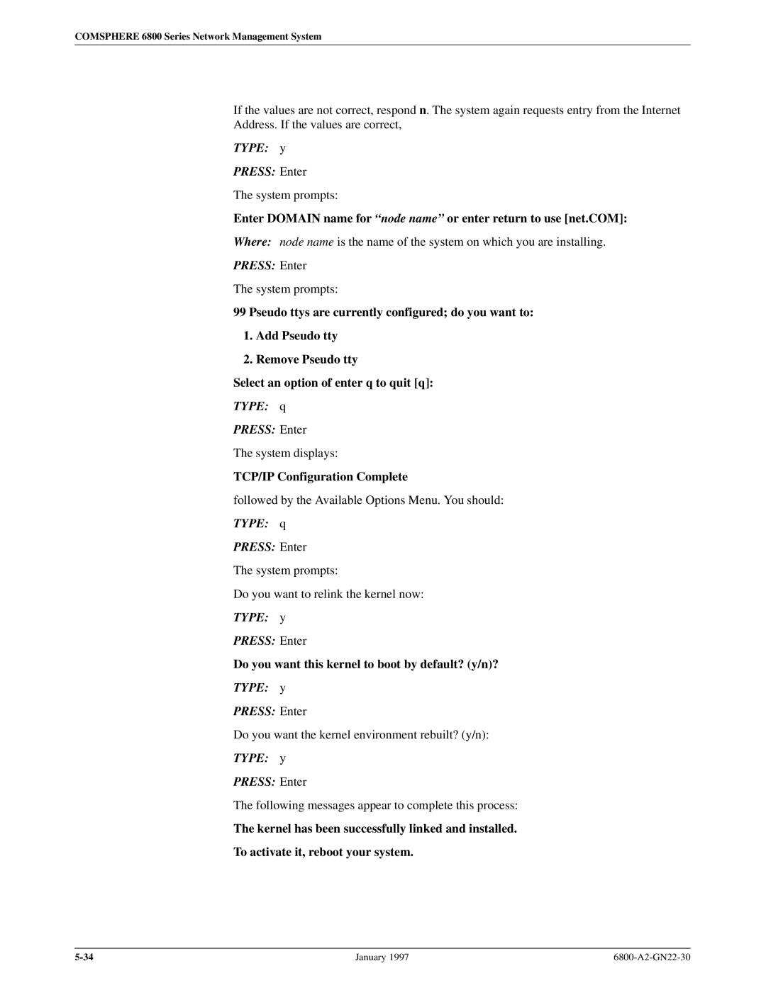 Paradyne 6800 manual TCP/IP Configuration Complete, Do you want this kernel to boot by default? y/n? 