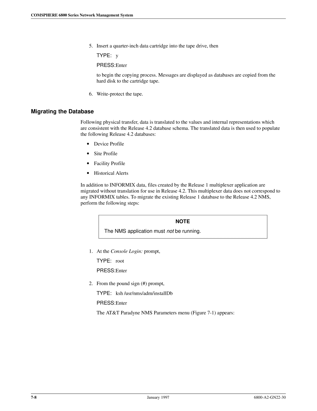 Paradyne 6800 manual Migrating the Database, Type root Press Enter 