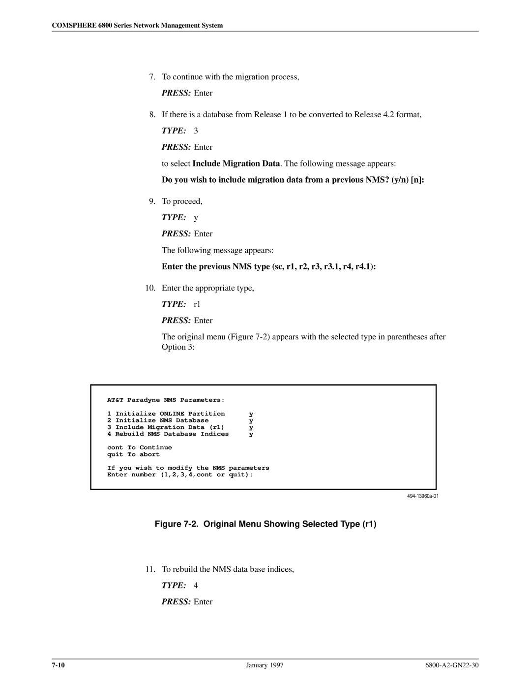 Paradyne 6800 manual Enter the previous NMS type sc, r1, r2, r3, r3.1, r4, r4.1, Original Menu Showing Selected Type r1 