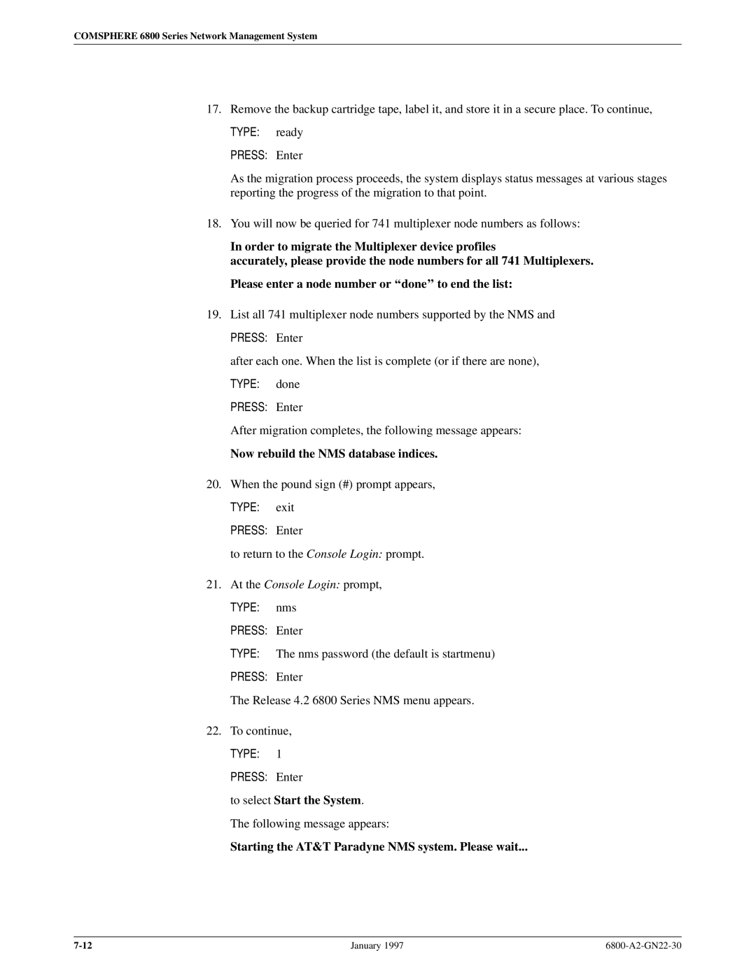 Paradyne 6800 manual Now rebuild the NMS database indices, To select Start the System 