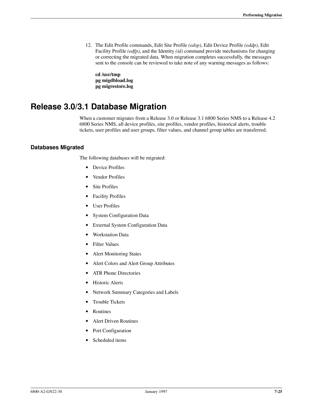 Paradyne 6800 manual Release 3.0/3.1 Database Migration, Cd /usr/tmp Pg migdbload.log pg migrestore.log 