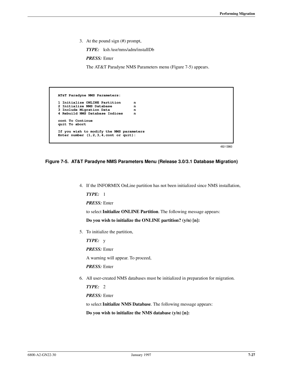 Paradyne 6800 manual Do you wish to initialize the Online partition? y/n n 