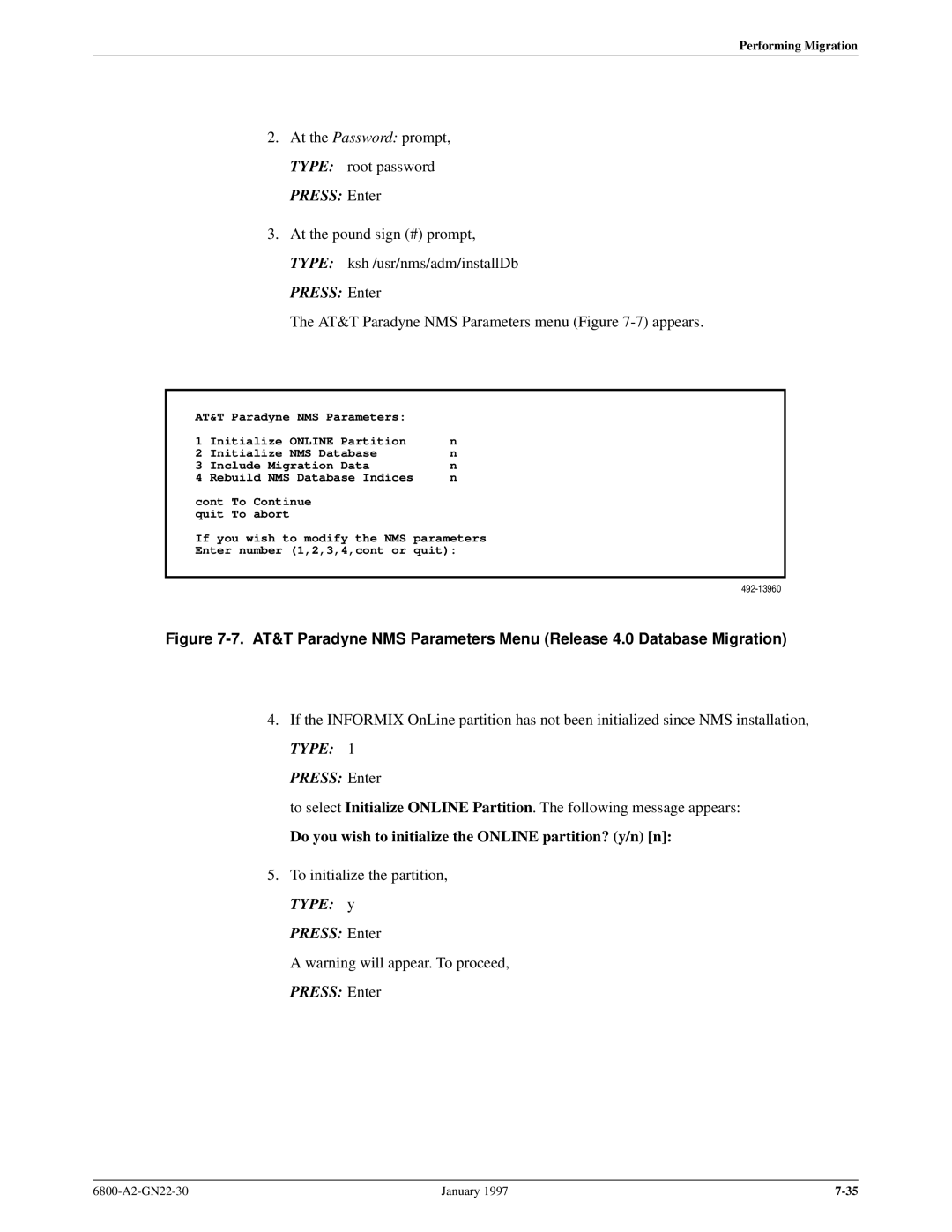 Paradyne 6800 manual Do you wish to initialize the Online partition? y/n n 