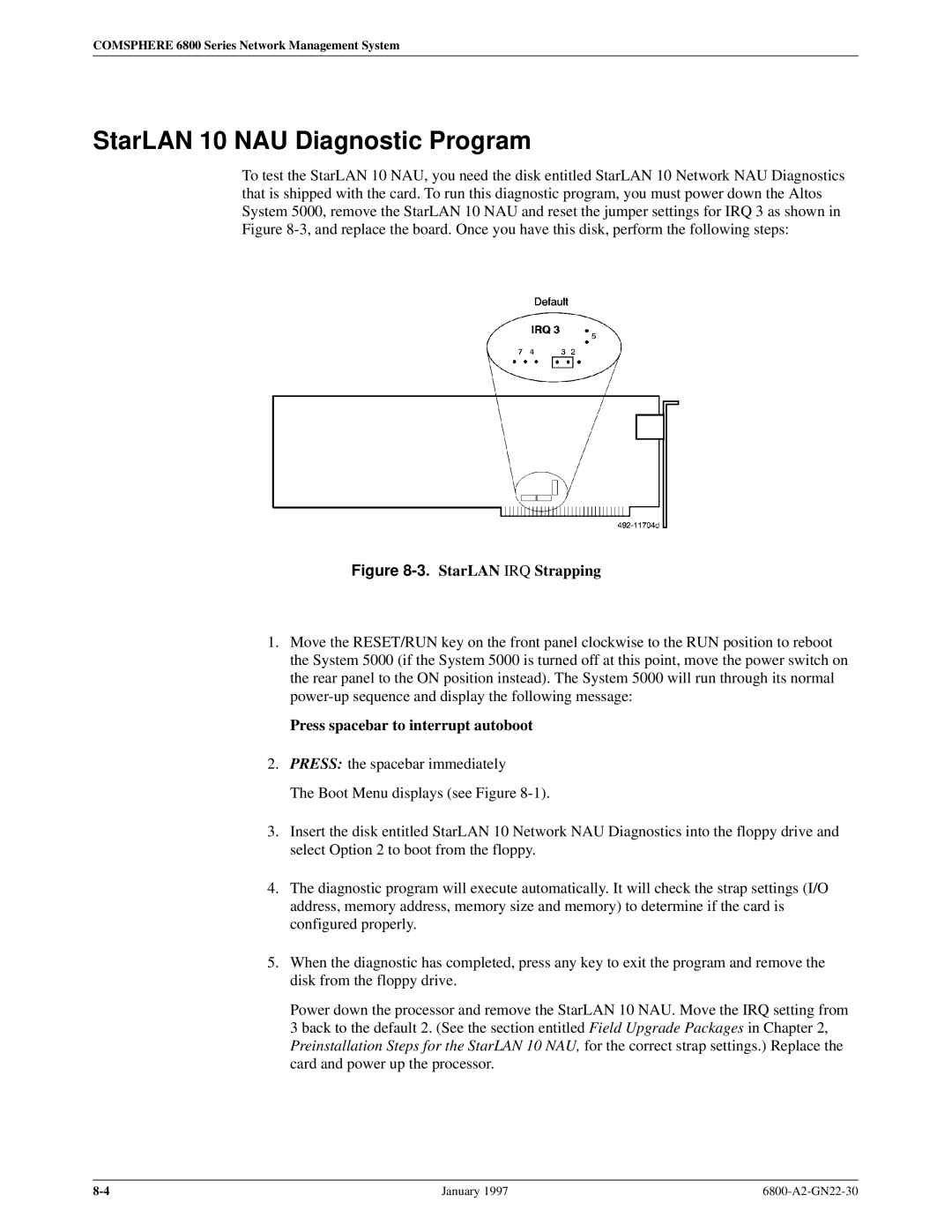 Paradyne 6800 manual StarLAN 10 NAU Diagnostic Program, StarLAN IRQ Strapping 