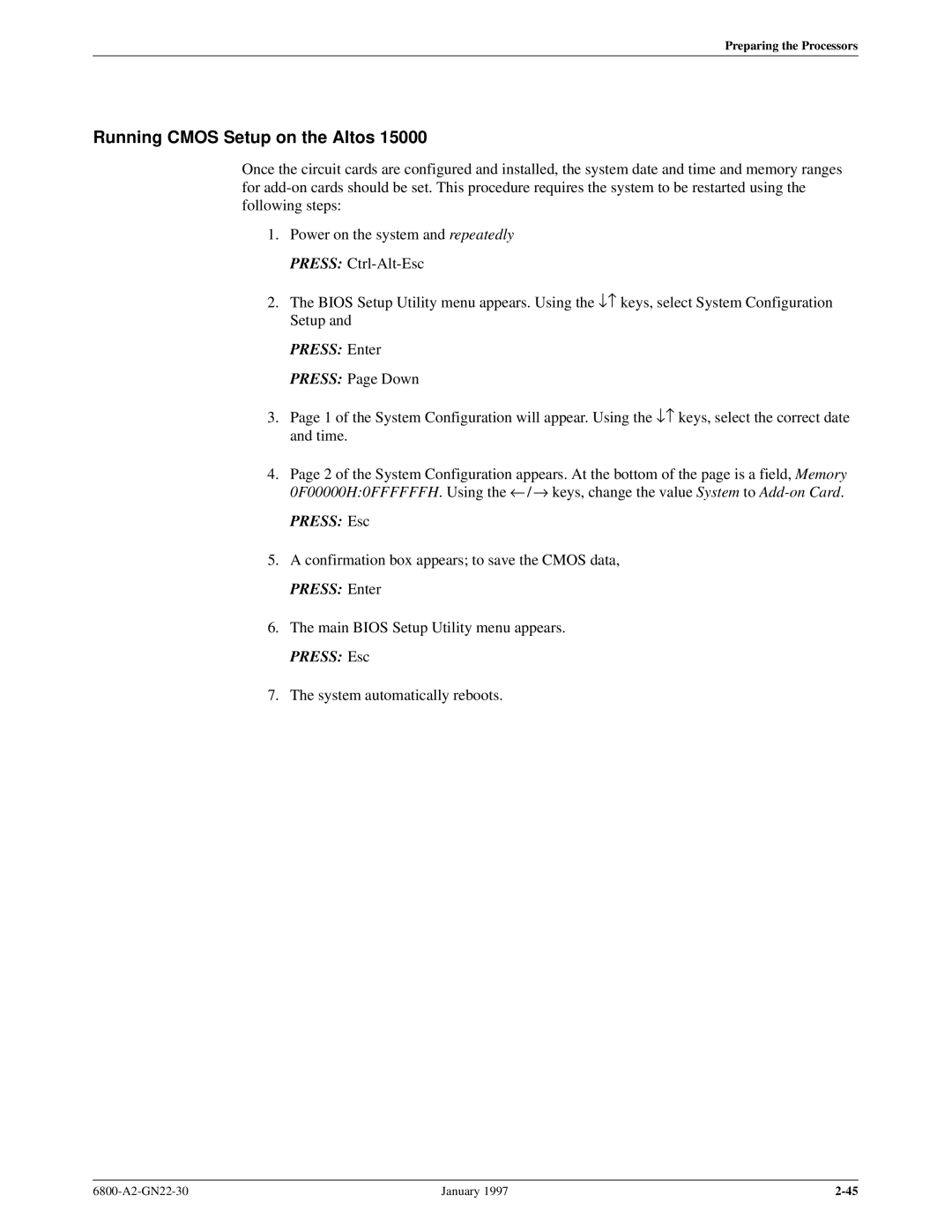 Paradyne 6800 manual Running Cmos Setup on the Altos, Press Esc 