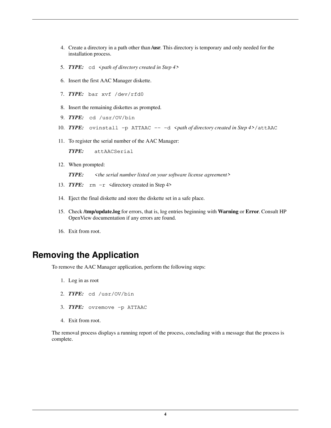 Paradyne 7800-D1-999 manual Removing the Application, Type cd path of directory created in Step 