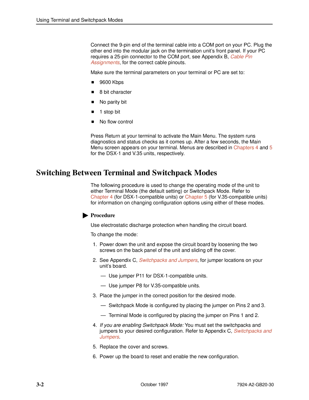 Paradyne 7924 manual Switching Between Terminal and Switchpack Modes 