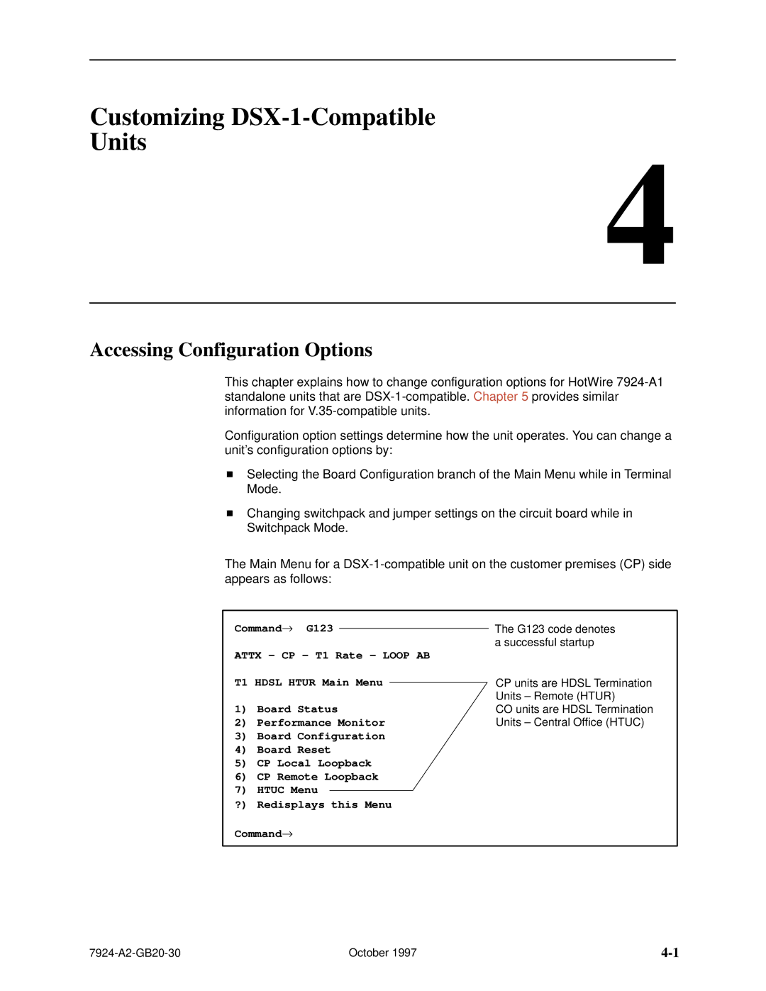 Paradyne 7924 manual Customizing DSX-1-Compatible Units, Accessing Configuration Options 