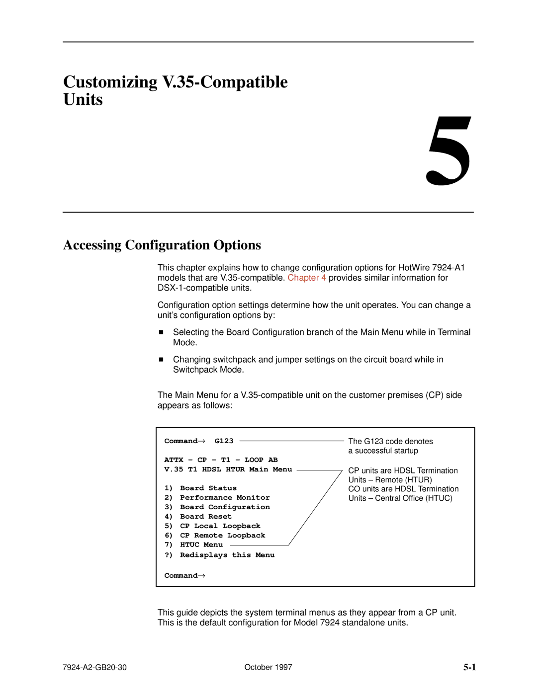 Paradyne 7924 manual Customizing V.35-Compatible Units, Accessing Configuration Options 