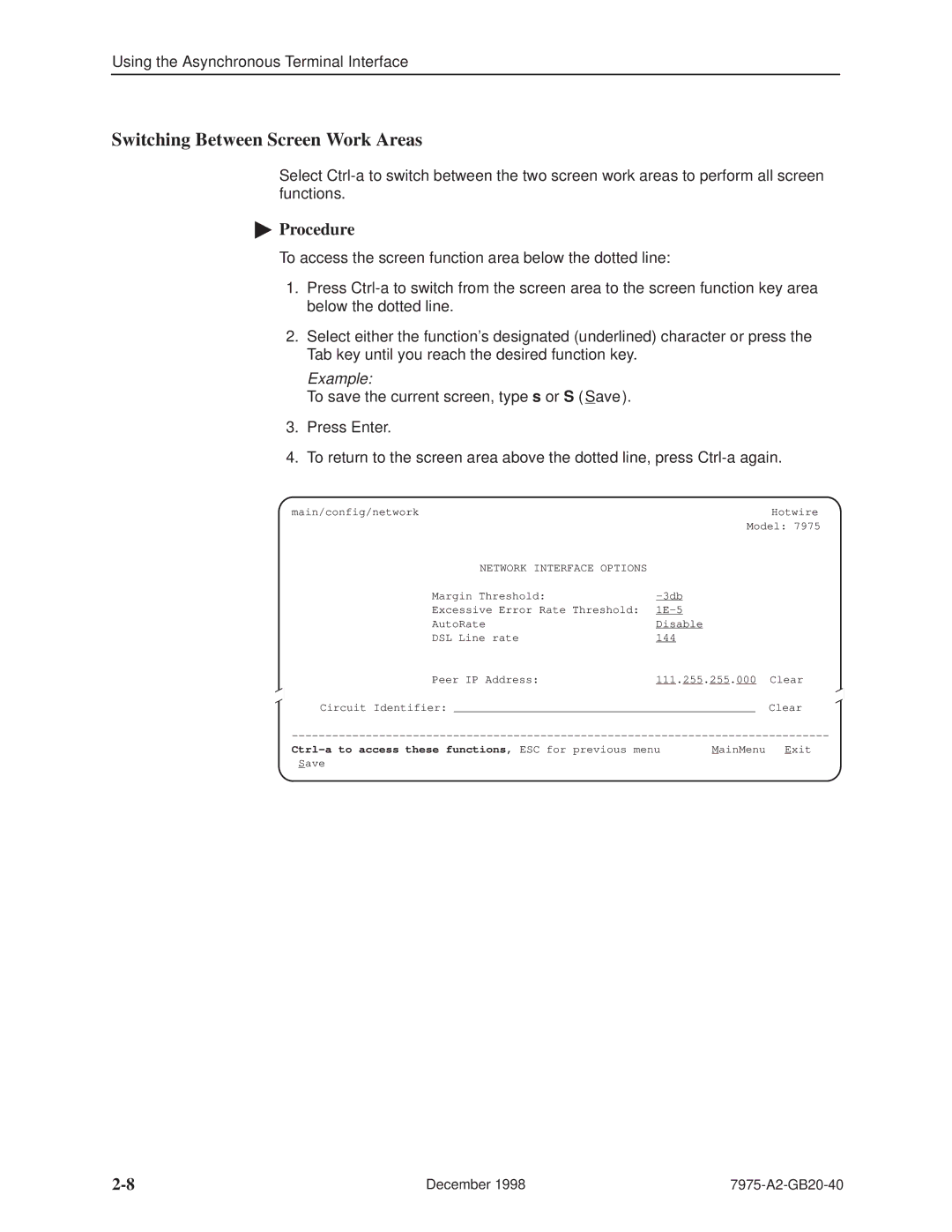 Paradyne 7975 manual Switching Between Screen Work Areas, Example 