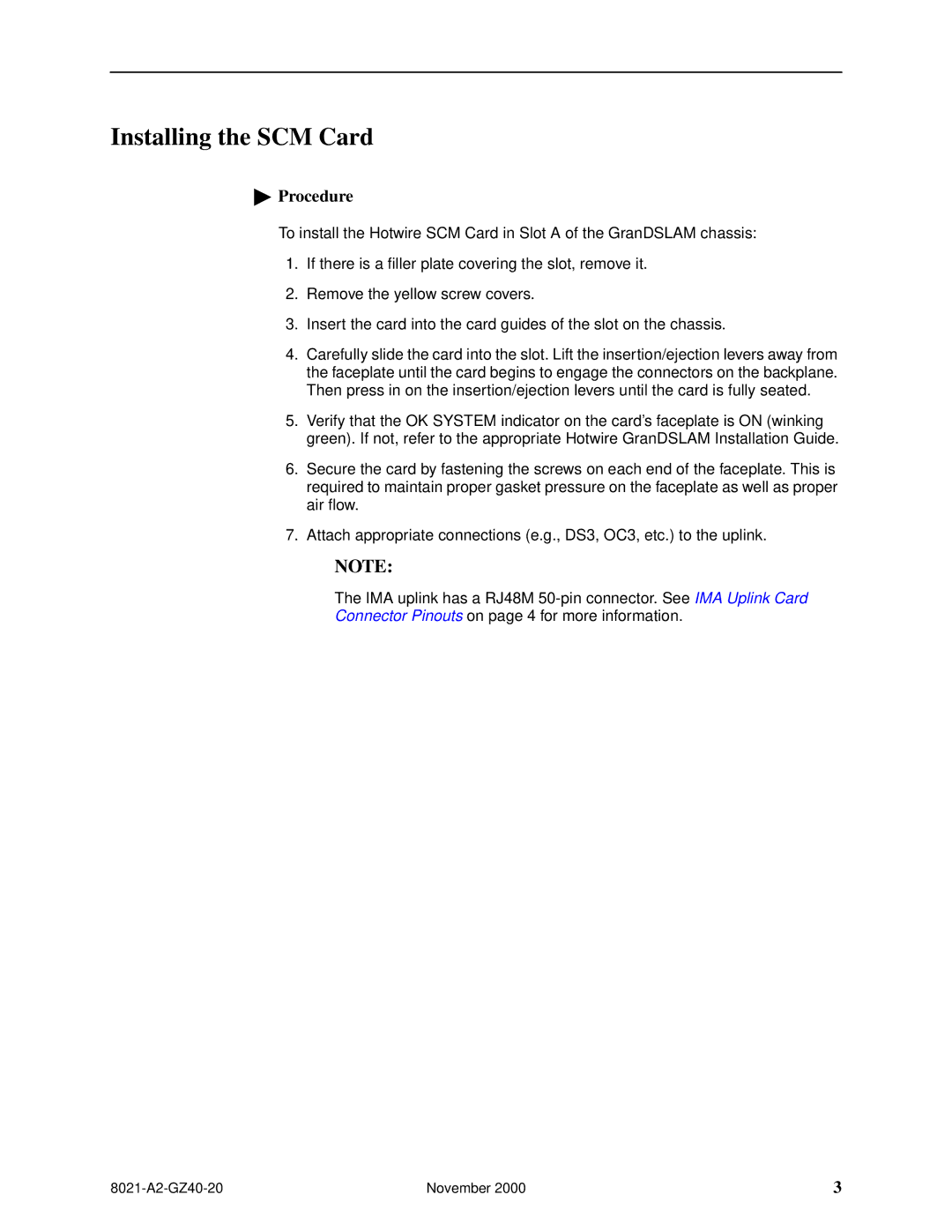 Paradyne 8026, 8022, 8021, 8023, 8024, 8027, 8025, 8028 installation instructions Installing the SCM Card, Procedure 