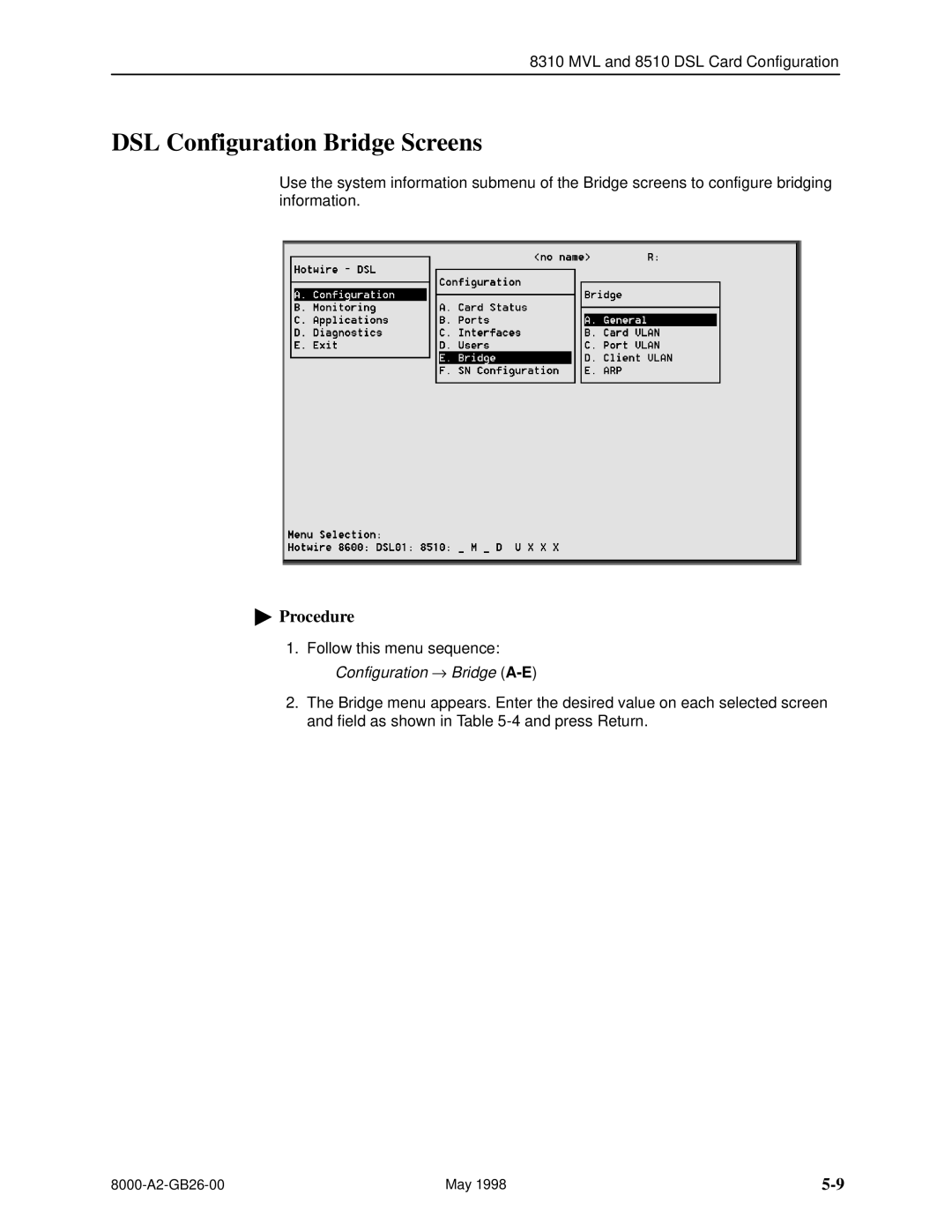 Paradyne 8510 DSL, 8310 MVL manual DSL Configuration Bridge Screens 