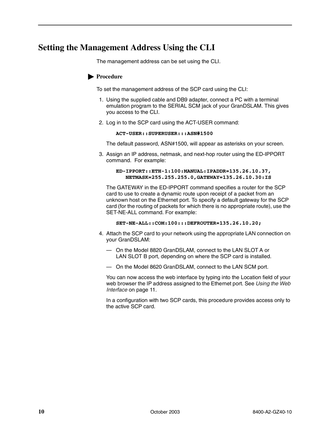 Paradyne 8415-A1-000, 8412-A1-000, 8414-A1-000 Setting the Management Address Using the CLI, ACT-USERSUPERUSERASN#1500 