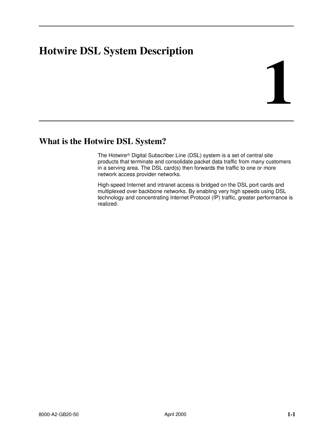 Paradyne 8540, 8546 manual Hotwire DSL System Description, What is the Hotwire DSL System? 