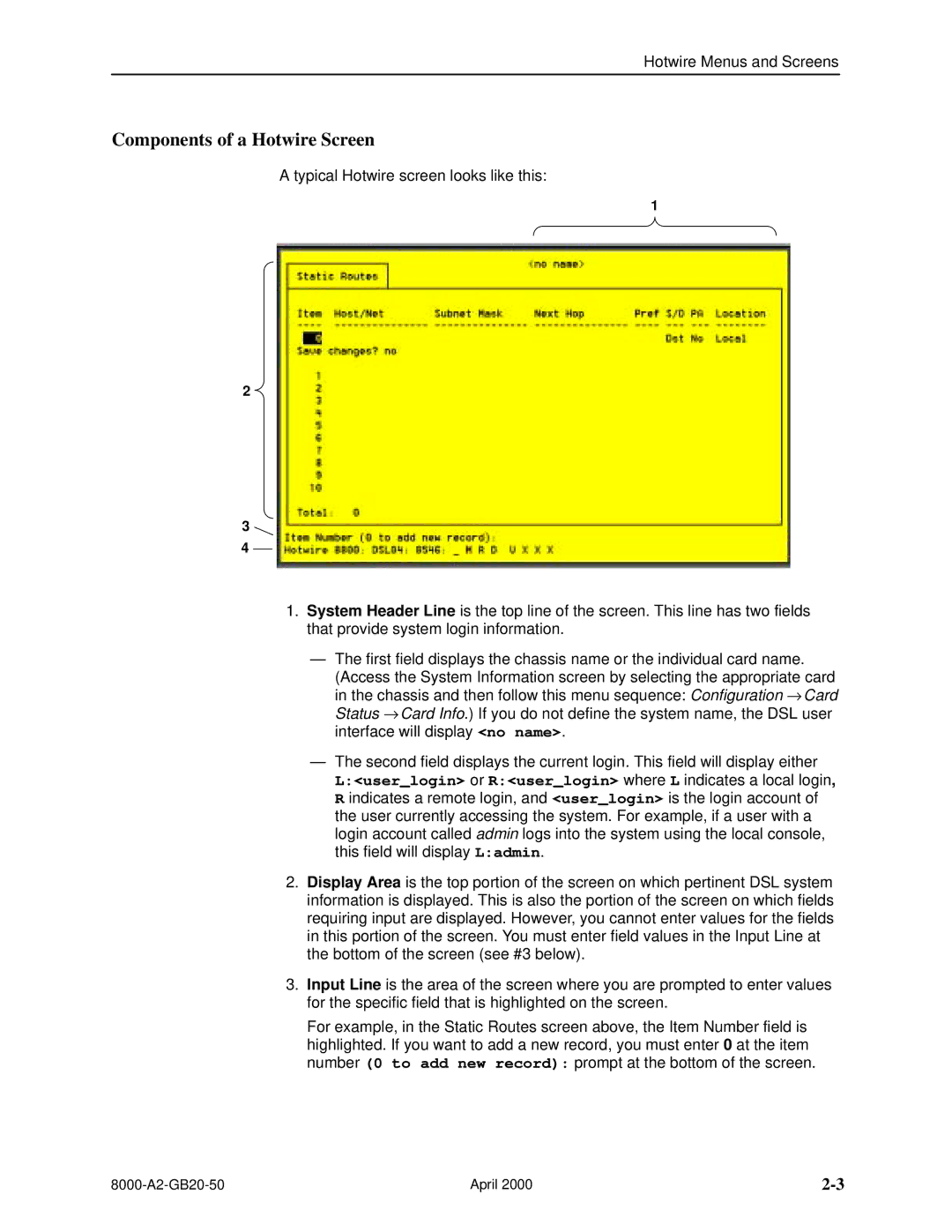 Paradyne 8540, 8546 manual Components of a Hotwire Screen, Luserlogin or Ruserlogin where L indicates a local login 