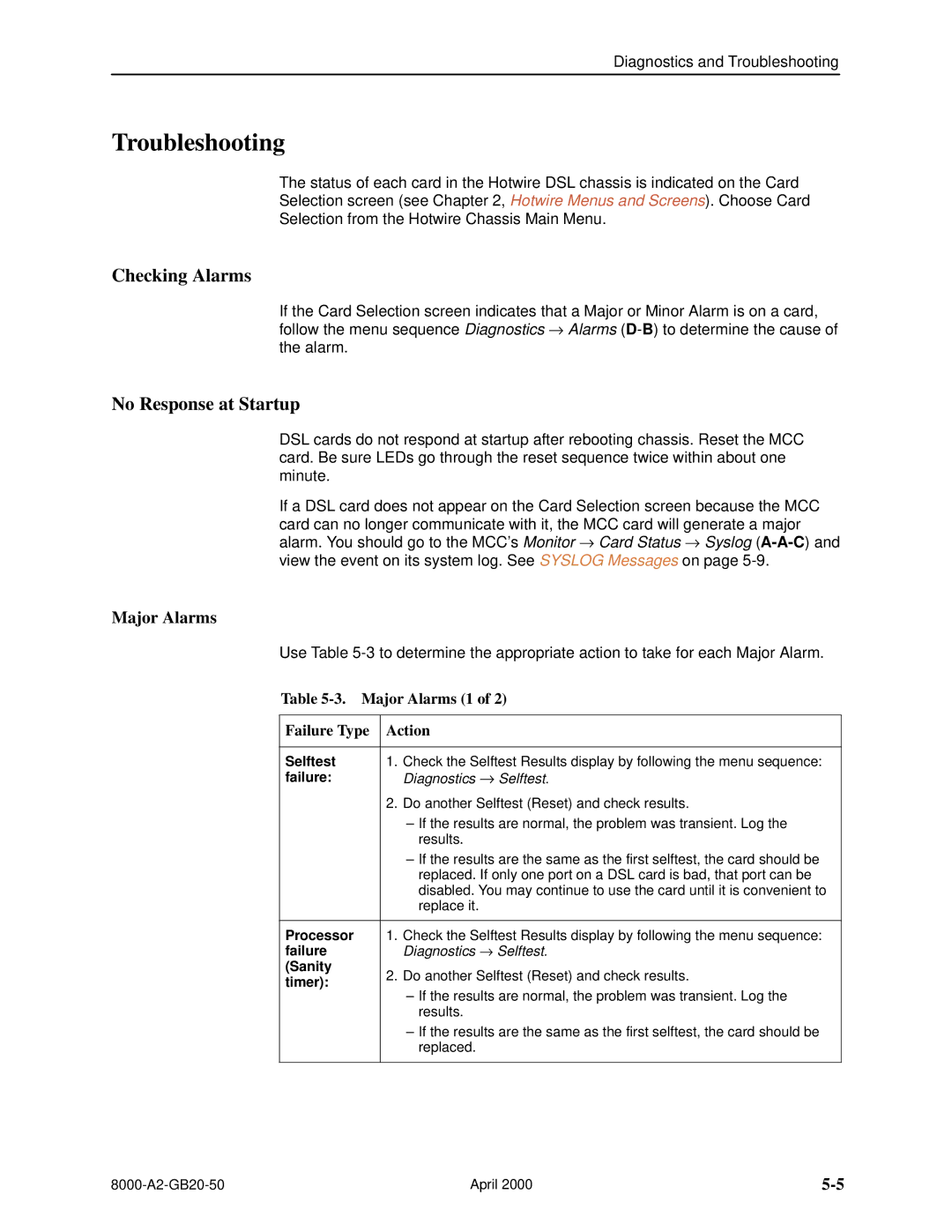 Paradyne 8540, 8546 manual Troubleshooting, Checking Alarms, No Response at Startup, Major Alarms 1 Failure Type Action 