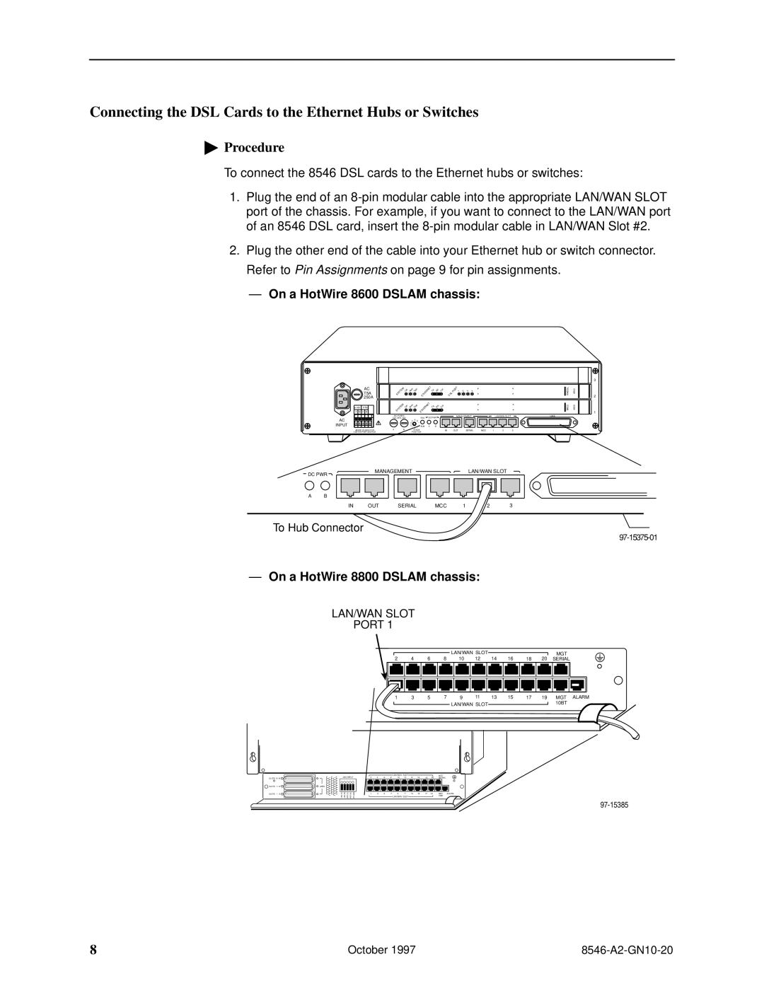 Paradyne 8546 installation instructions Connecting the DSL Cards to the Ethernet Hubs or Switches, Input 