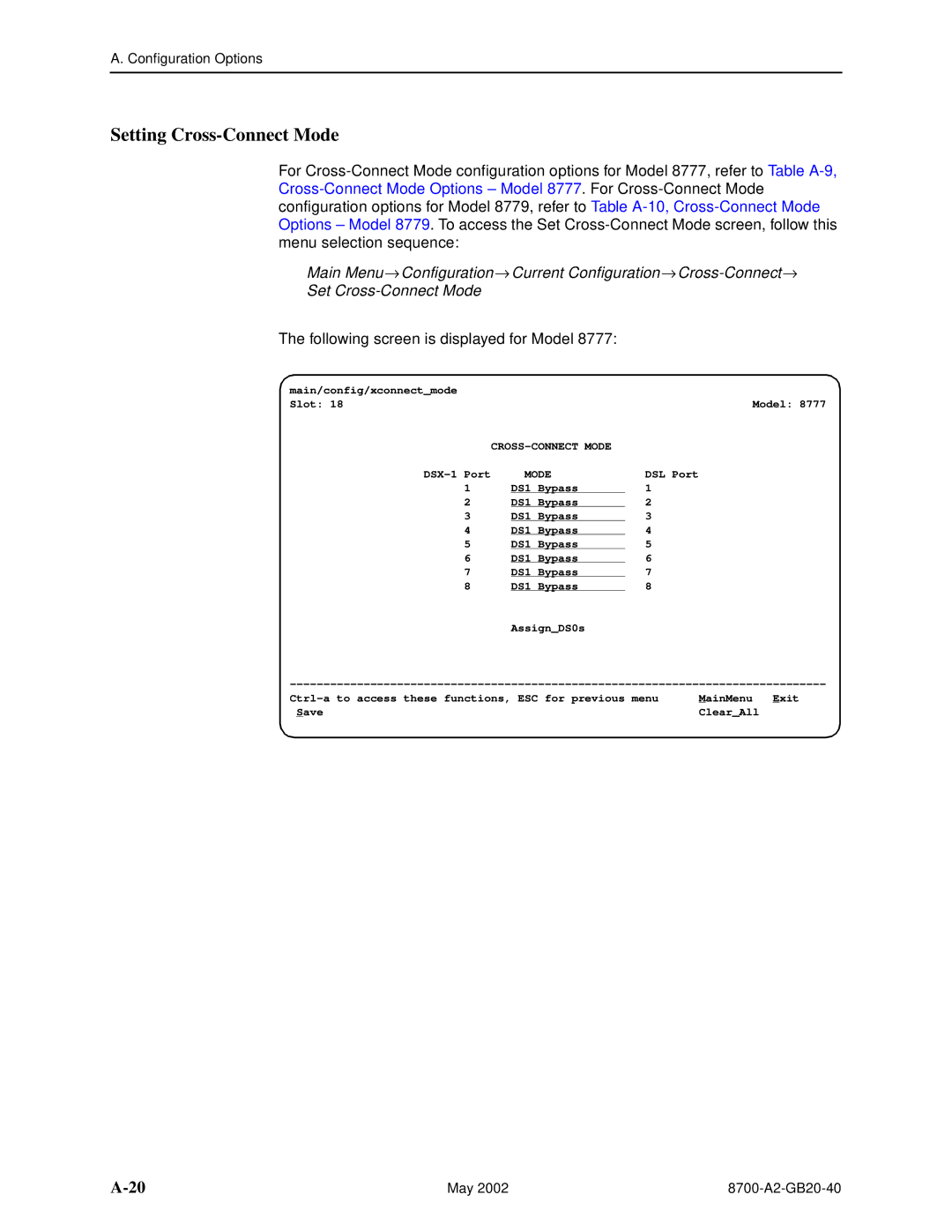 Paradyne 8779, U8777 manual Setting Cross-Connect Mode, Following screen is displayed for Model 