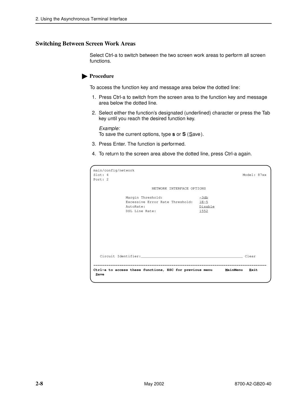 Paradyne 8779, U8777 manual Switching Between Screen Work Areas, Example 