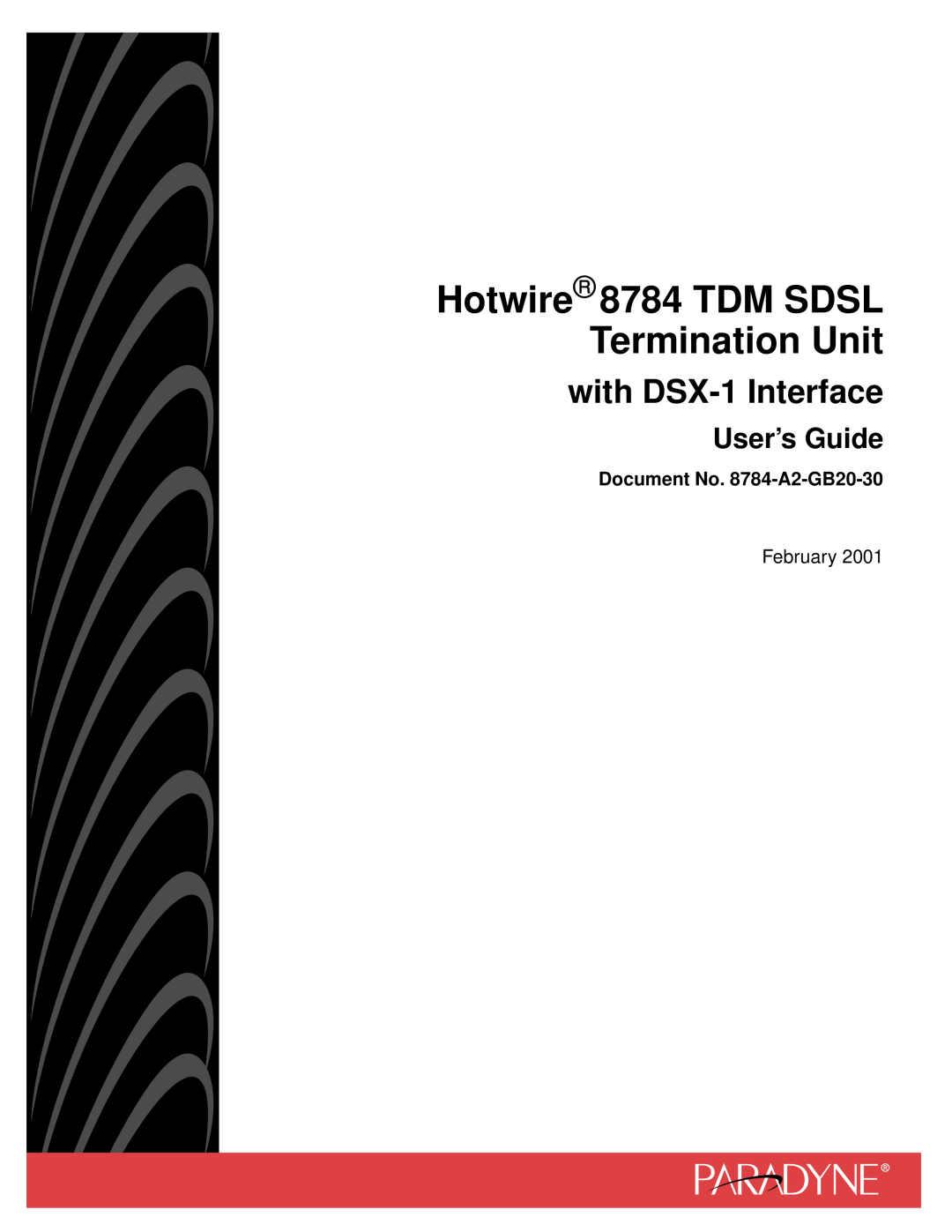 Paradyne manual Hotwire 8784 TDM SDSL Termination Unit, with DSX-1 Interface, User’s Guide, February 