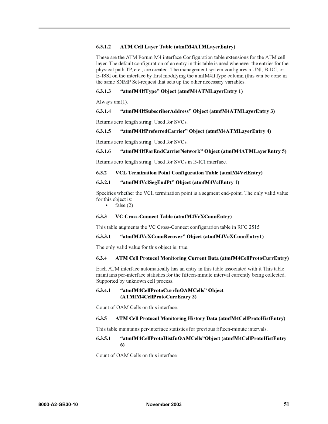 Paradyne 8620, 8820 manual ATM Cell Layer Table atmfM4ATMLayerEntry, AtmfM4IfType Object atmfM4ATMLayerEntry 