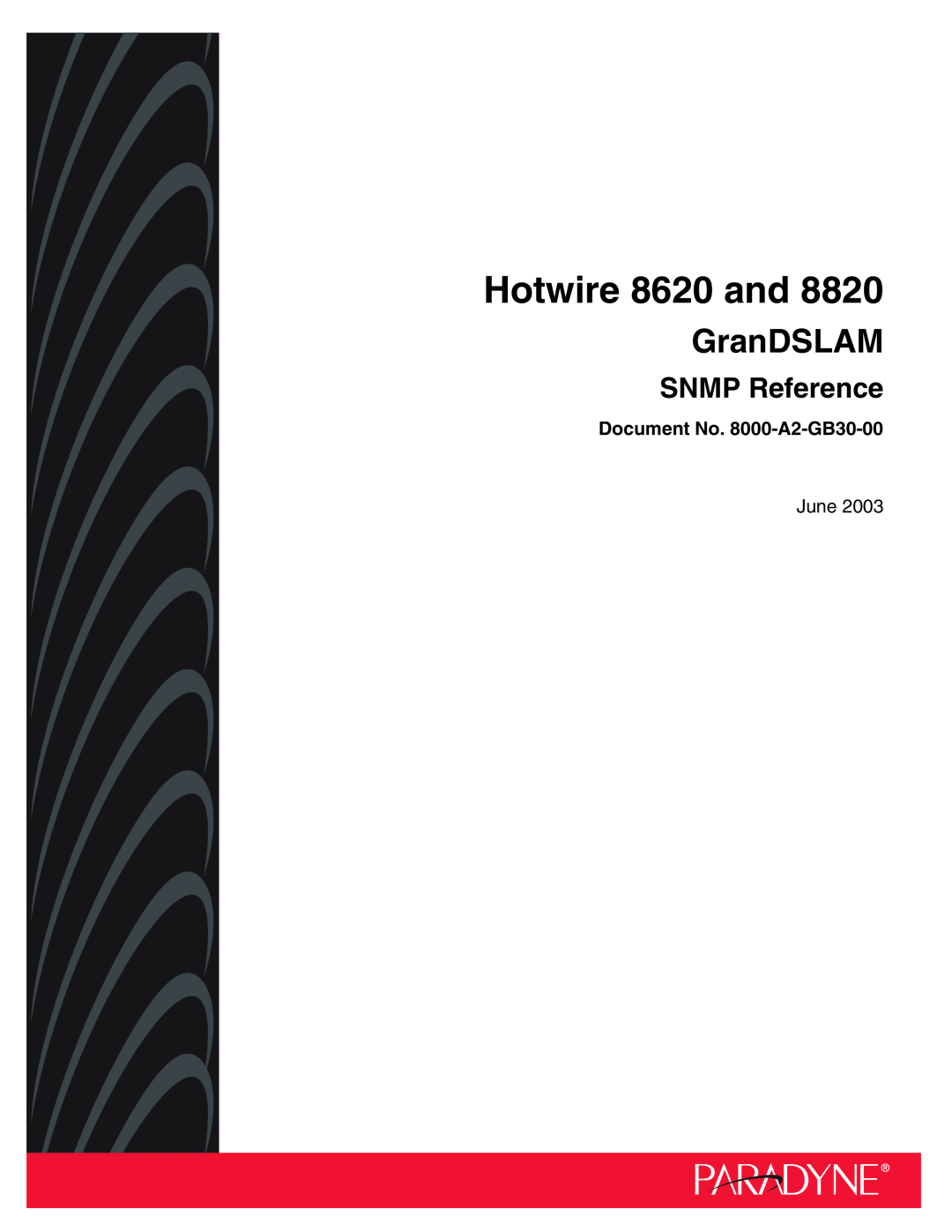 Paradyne Hotwire 8620 GranDSLAM Installation Guide manual Document No. 8620-A2-GN20-40, July 