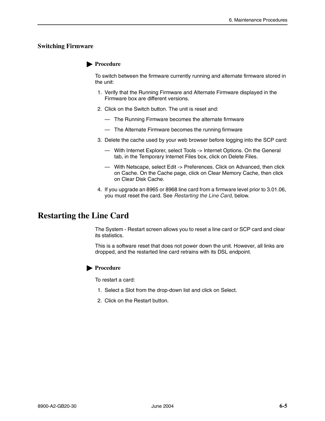 Paradyne 8965, 8968, and 8985, 8955 manual Restarting the Line Card, Switching Firmware 